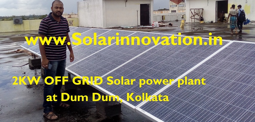 Solar OFF GRID Plant, Dum Dum Kolkata | Solarinnovation.in